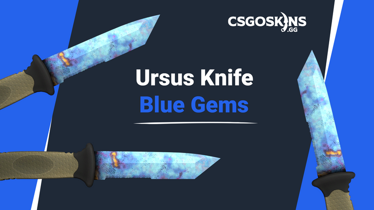 Ursus Knife Case Hardened: Blue Gem Seed Patterns