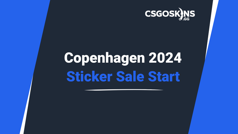 When Will The Copenhagen 2024 Stickers Go On Sale?