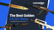 The Best Golden CS:GO Skins