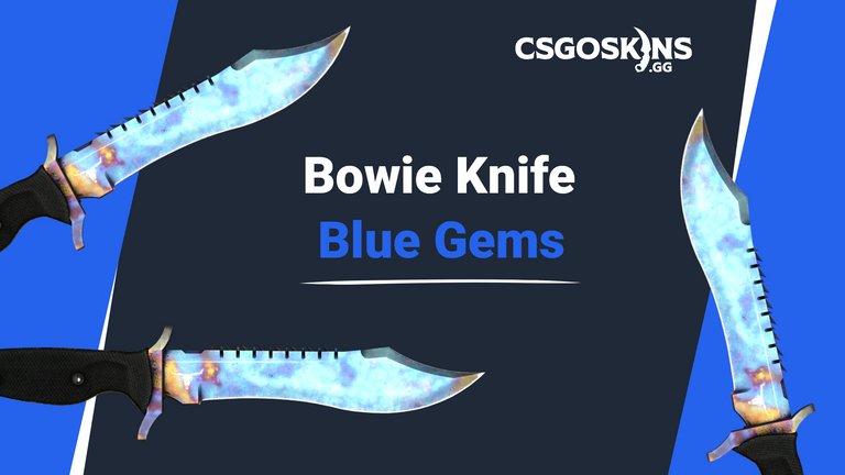 Bowie Knife Case Hardened: Blue Gem Seed Patterns