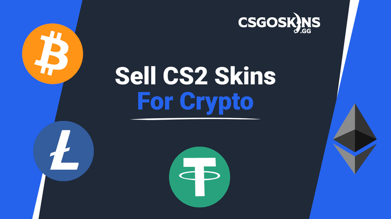 The Best CS2 Markets To Sell Your Skins For Crypto