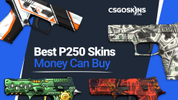 The Best P250 Skins Money Can Buy