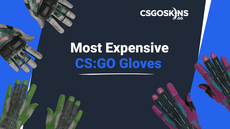 The Most Expensive Gloves That Exist In CS:GO
