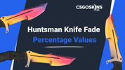 Huntsman Knife Fade: Percentage Values & Seed Patterns