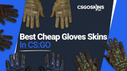 The Best Cheap Gloves Skins in CS:GO