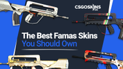 The Best FAMAS Skins You Should Own