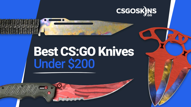 The Best CS:GO Knives Under $200 