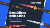 The Best Stiletto Knife Skins In CS:GO