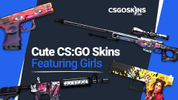 Cute CS:GO Skins Featuring Girls