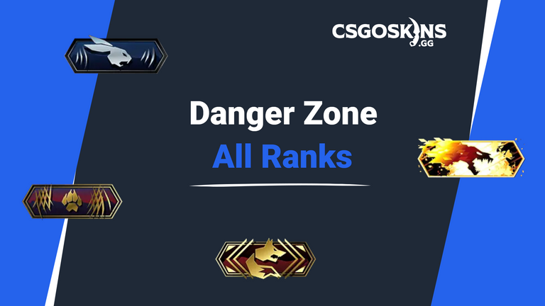 CS:GO Danger Zone: All Available Ranks