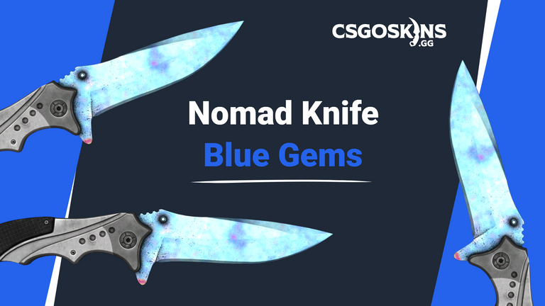 Nomad Knife Case Hardened: Blue Gem Seed Patterns