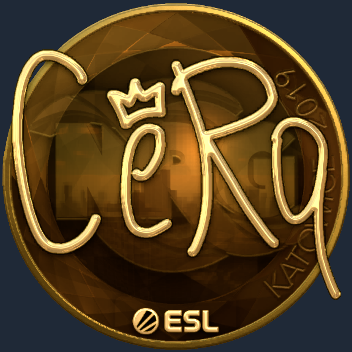 Sticker | CeRq (Gold) | Katowice 2019 Screenshot