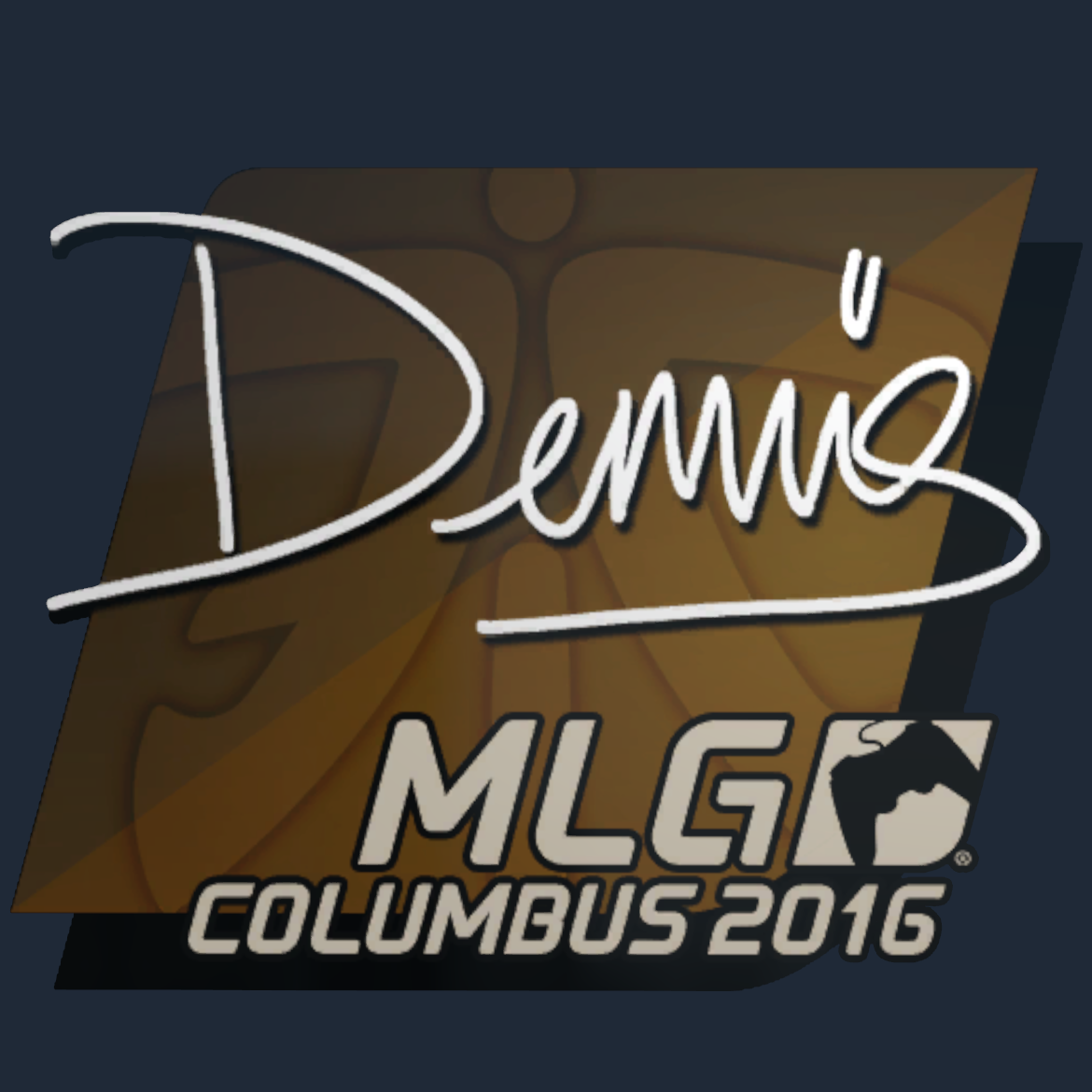 Sticker | dennis | MLG Columbus 2016 Screenshot