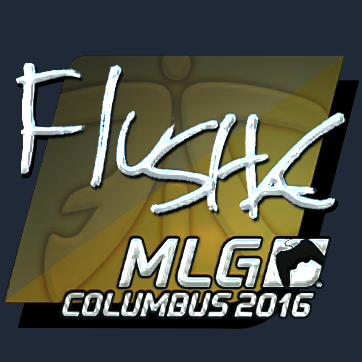Sticker | flusha (Foil) | MLG Columbus 2016 Screenshot