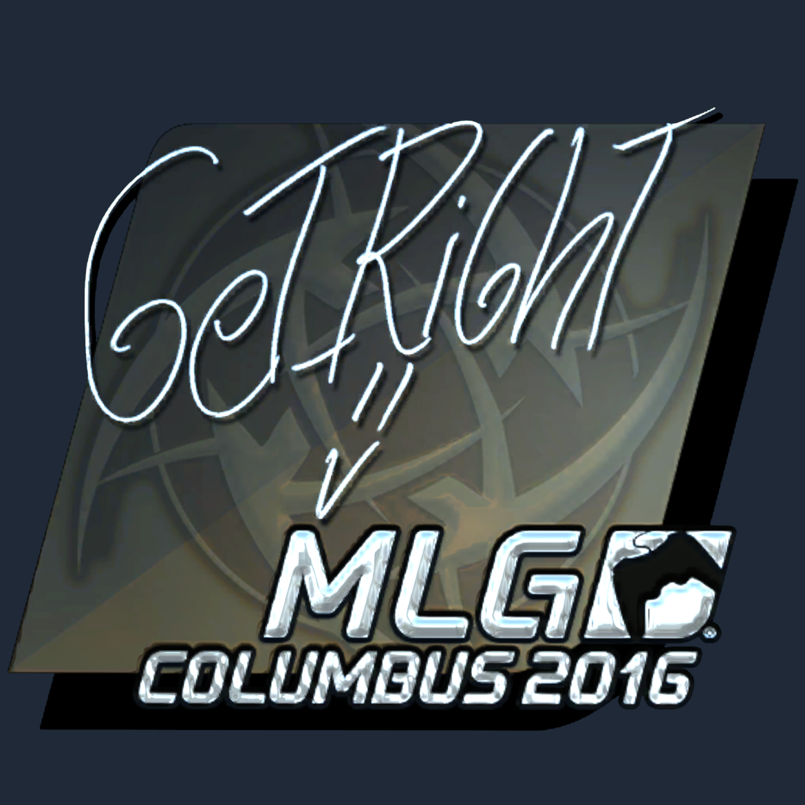 Sticker | GeT_RiGhT (Foil) | MLG Columbus 2016 Screenshot