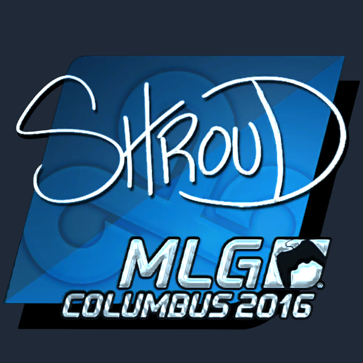 Sticker | shroud (Foil) | MLG Columbus 2016 Screenshot