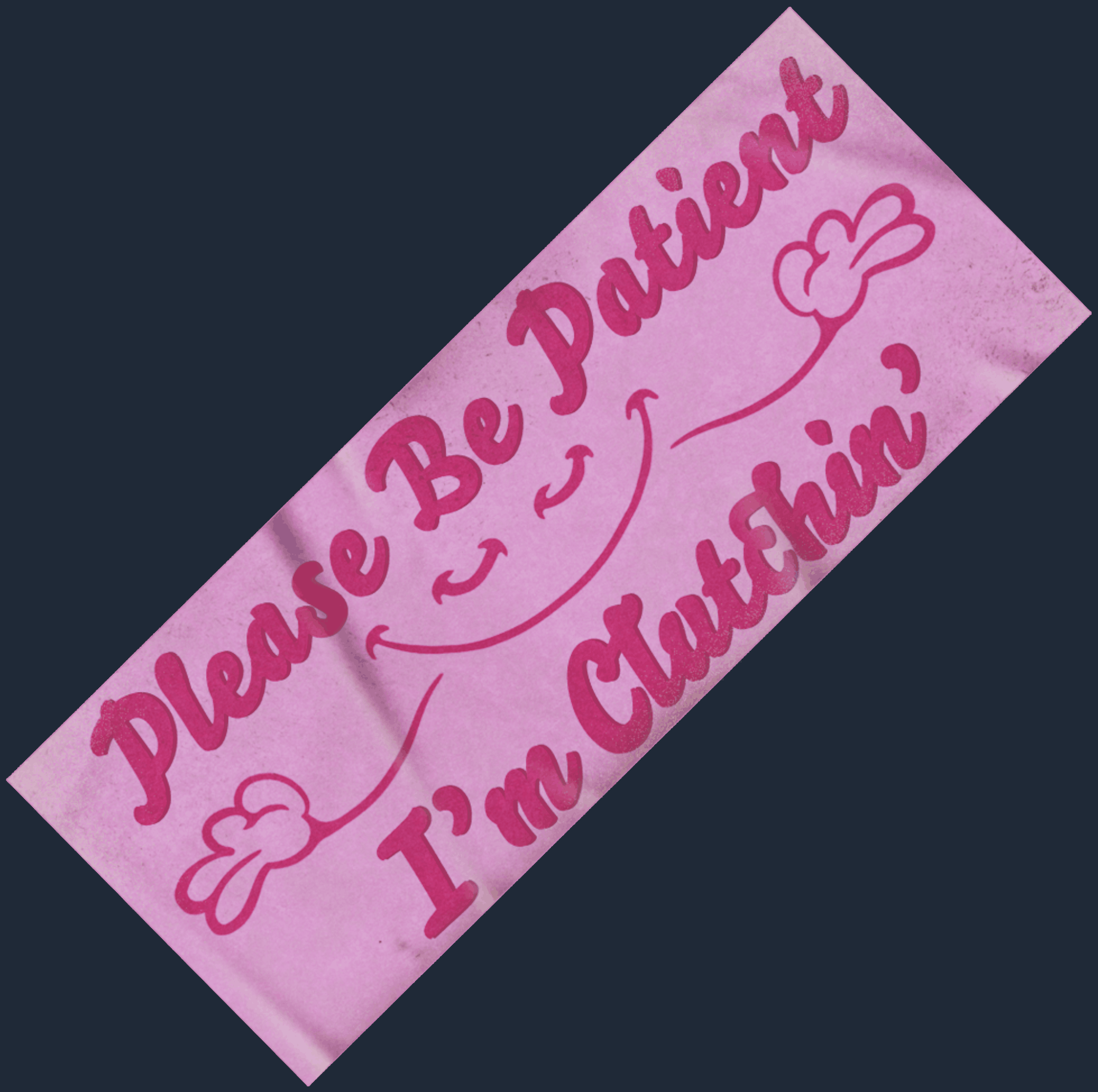 Sticker | Please Be Patient Image