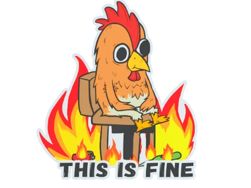 Sticker | This Is Fine (Chicken)