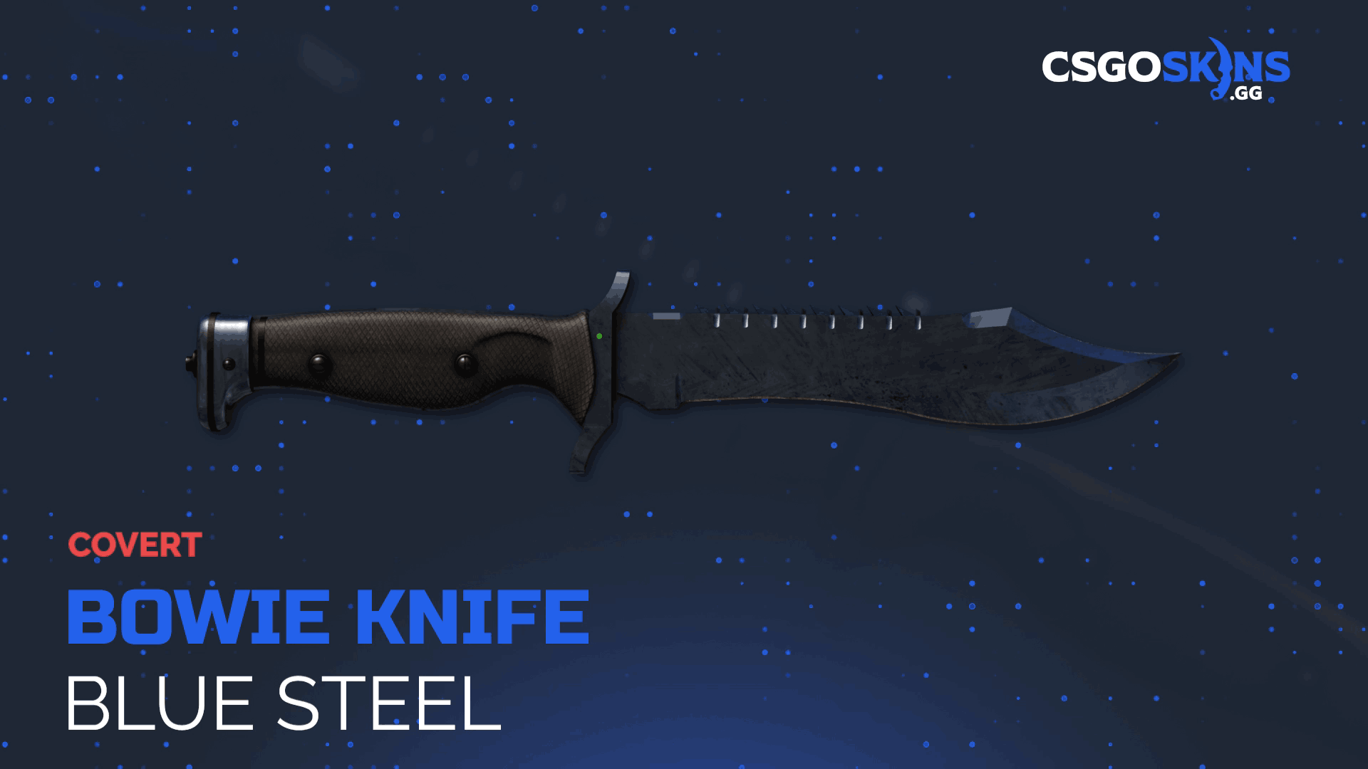 ★ Bowie Knife | Blue Steel Gameplay Showcase
