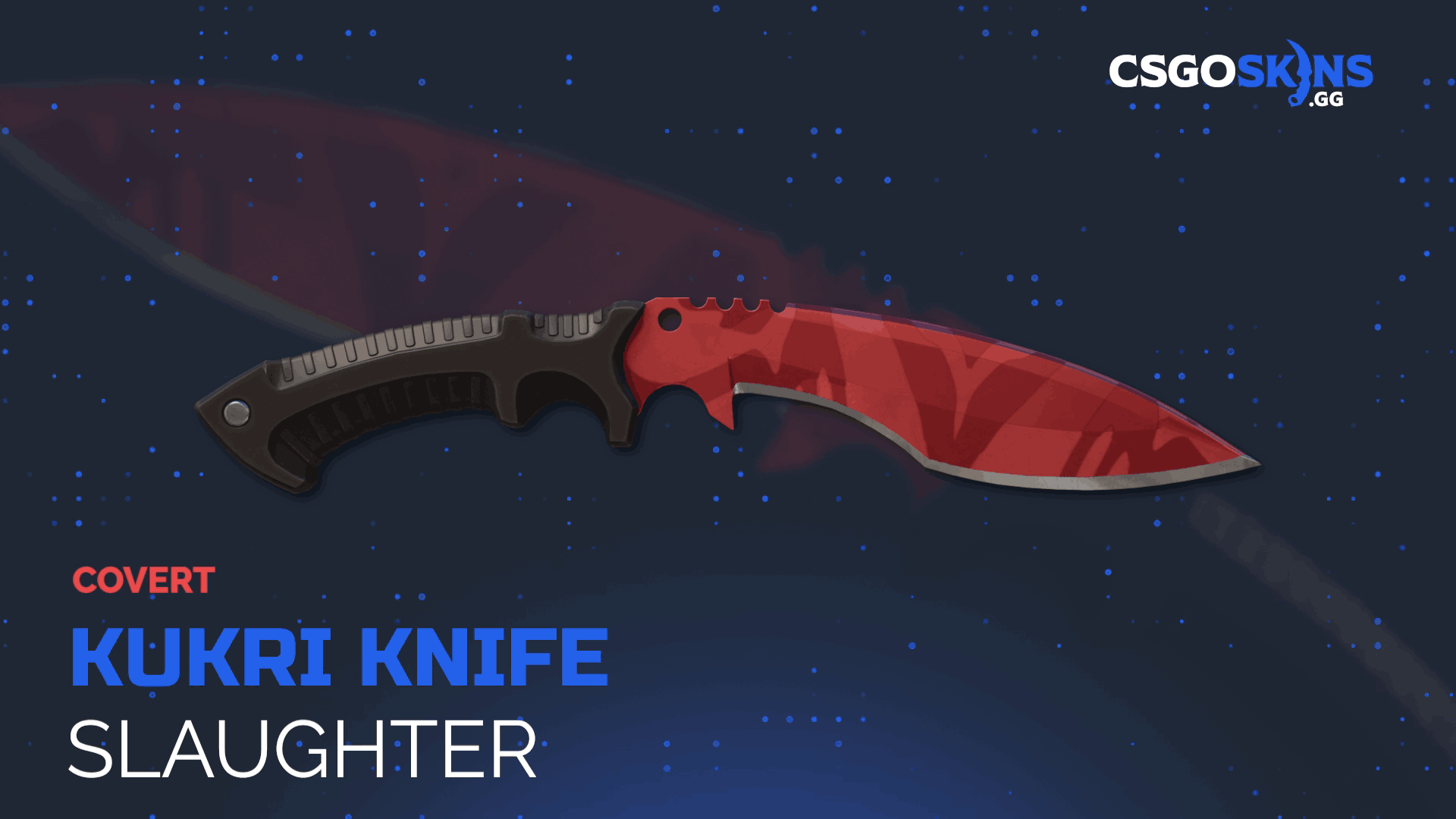 ★ Kukri Knife | Slaughter Gameplay Showcase