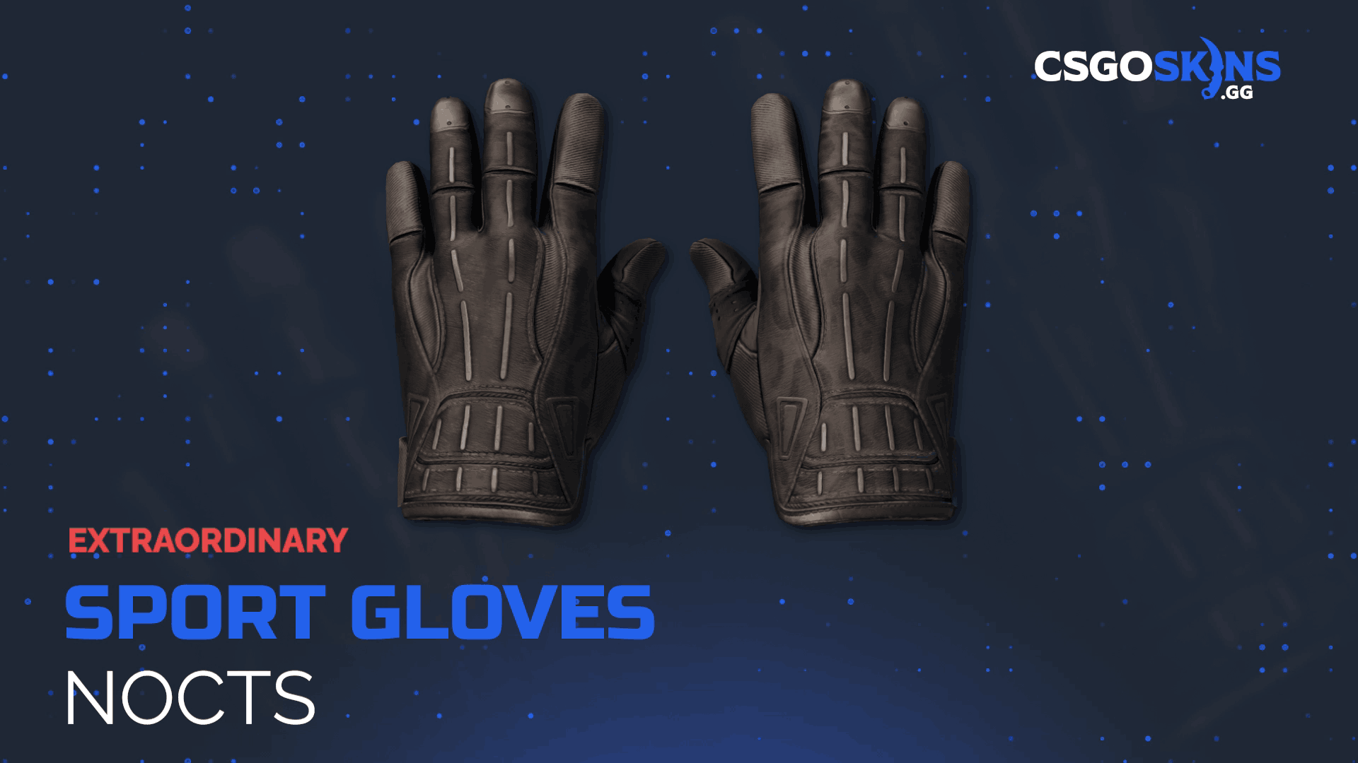 ★ Sport Gloves | Nocts Gameplay Showcase